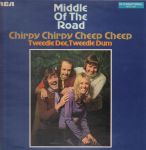 middleoftheroad-chirpychirpycheepcheep(2)