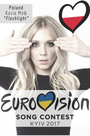 Eurovision Song Contest 2017: Poland - "Flashlight" By Kasia Moś
