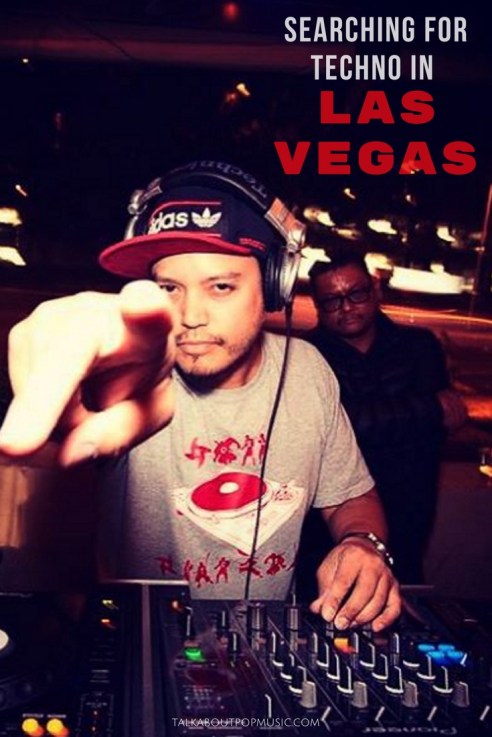 Searching for Techno in Las Vegas Searching for Techno in Las Vegas