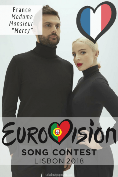 EUROVISION SONG CONTEST 2018: FRANCE - 'Mercy' By Madame Monsieur