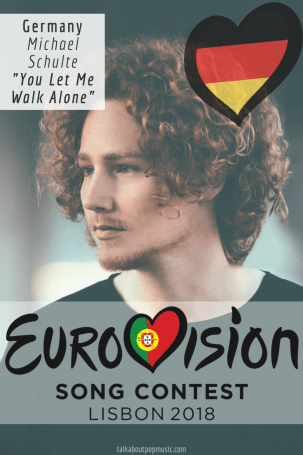 EUROVISION SONG CONTEST 2018: GERMANY - 'You Let Me Walk Alone' By Michael Schulte