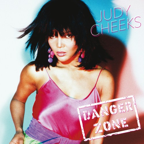 Judy Cheeks Danger Zone