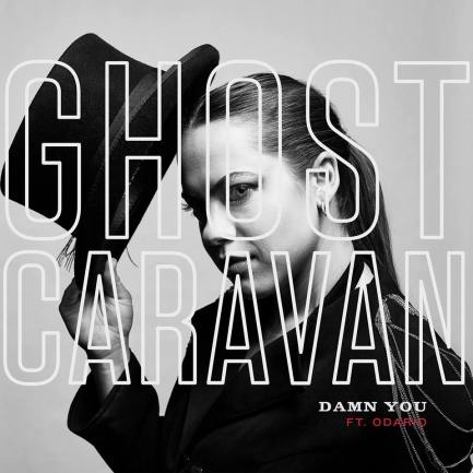 Ghost Caravan Damn You