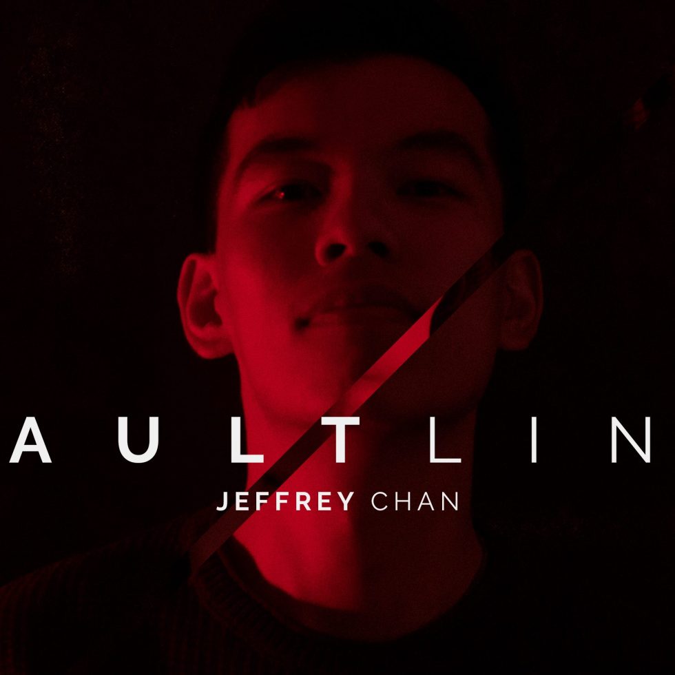 FRESH: 'FaultLine' - Jeffrey Chan
