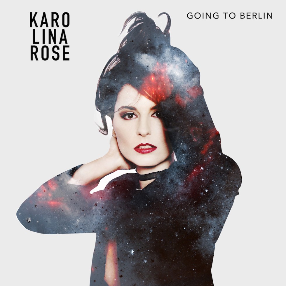 FRESH: 'Going To Berlin' - Karolina Rose
