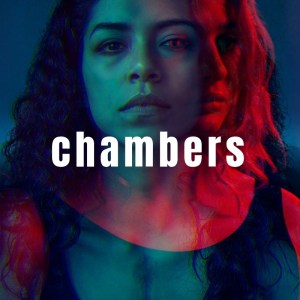 PLAYLIST: CHAMBERS – A NETFLIX ORIGINAL SOUNDTRACK